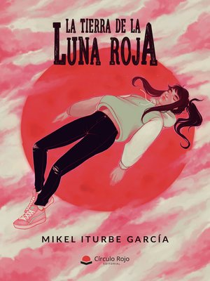 cover image of La Tierra de la Luna Roja